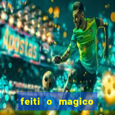 feiti o magico manga ler online